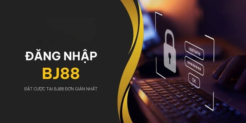 Lưu ý để Bj88 đăng nhập thành công là sao? Lưu ý để Bj88 đăng nhập thành công là sao?
